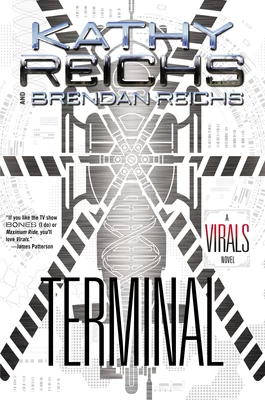 Terminal (Virals #5) by Kathy Reichs, Brendan Reichs