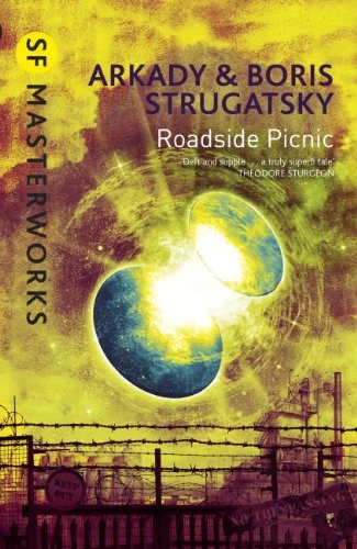 Roadside Picnic by Boris Strugatsky, Arkady Strugatsky