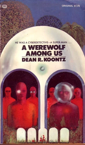 A Werewolf Among Us by Dean Koontz