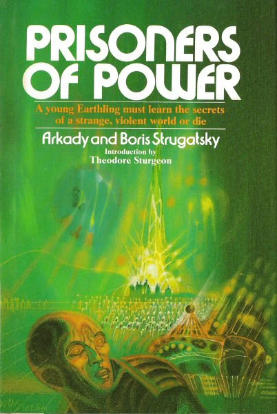 Prisoners of Power by Boris Strugatsky, Arkady Strugatsky