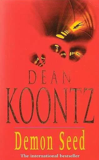Demon Seed by Dean Koontz