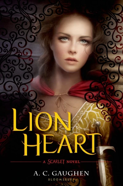 Lion Heart (Scarlet #3) by A. C. Gaughen