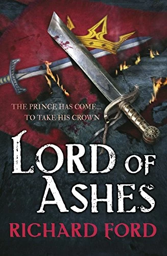 Lord of Ashes (Steelhaven #3) by R. S. Ford