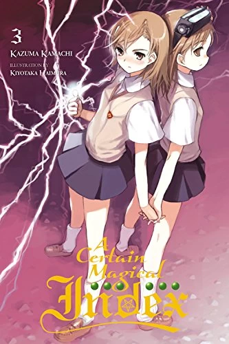 A Certain Magical Index: Volume 3 (A Certain Magical Index #3) by Kazuma Kamachi