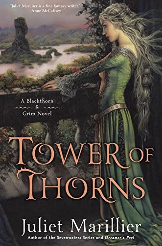 Tower of Thorns (Blackthorn & Grim #2) by Juliet Marillier
