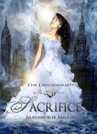 Sacrifice (The Descendants #2) by Mayandree Michel
