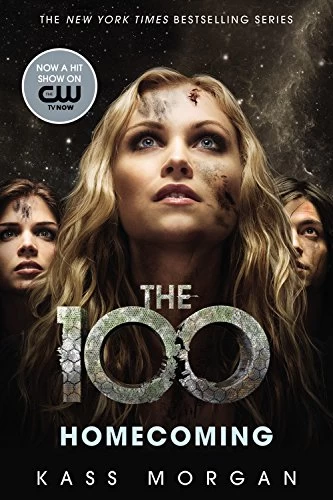 Homecoming (The 100 #3) by Kass Morgan