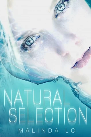 Natural Selection (Adaptation) by Malinda Lo