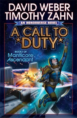 A Call to Duty (Manticore Ascendant #1) by Timothy Zahn, David Weber