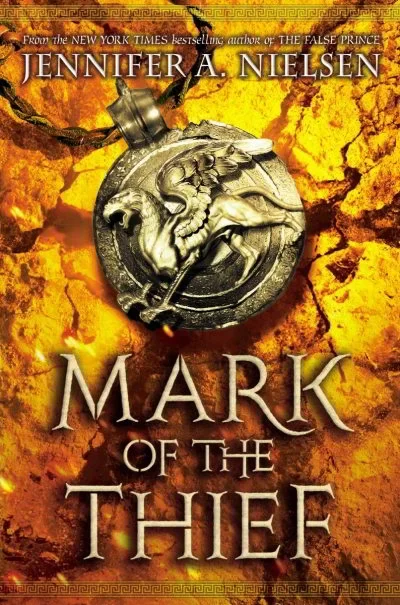 Mark of the Thief (Mark of the Thief #1) by Jennifer A. Nielsen