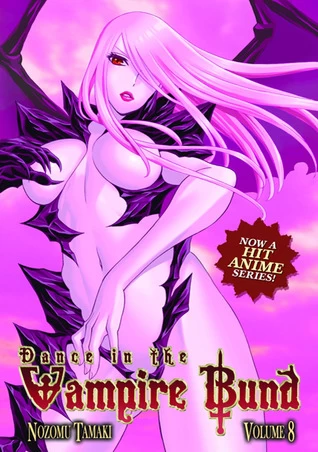 Dance in the Vampire Bund: Volume 8 (Dance in the Vampire Bund #8) by Nozomu Tamaki