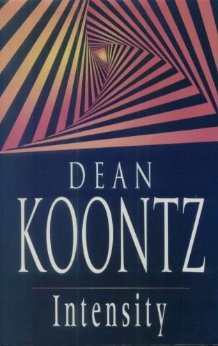 Intensity by Dean Koontz