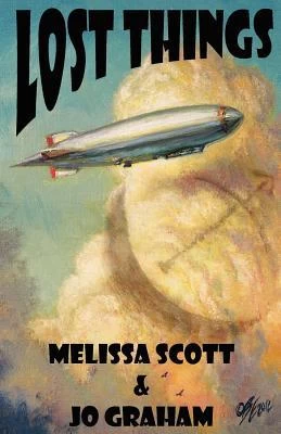 Lost Things (The Order of the Air #1) by Jo Graham, Melissa Scott