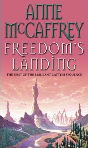 Freedom's Landing (Catteni #1) by Anne McCaffrey