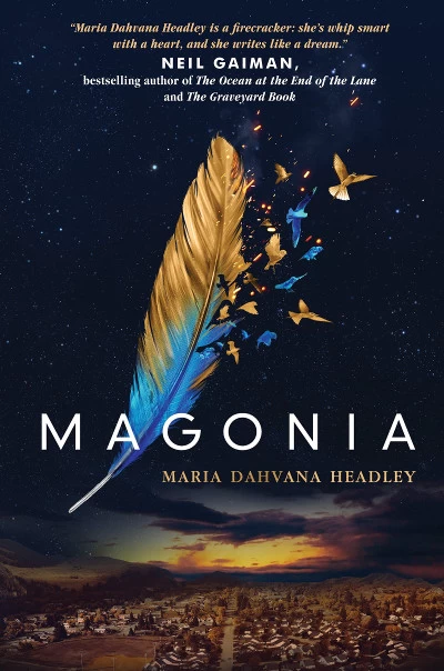 Magonia (Magonia #1) by Maria Dahvana Headley