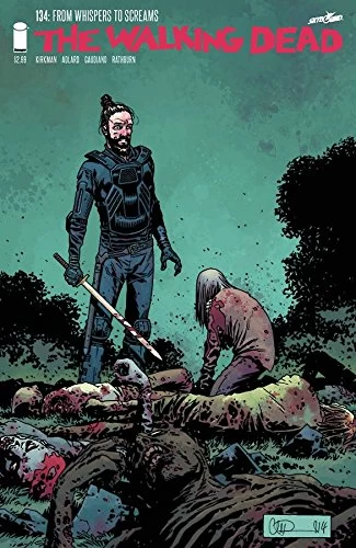 The Walking Dead, Issue #134 (The Walking Dead (single issues) #134) by Charlie Adlard, Robert Kirkman, Cliff Rathburn, Stefano Gaudiano