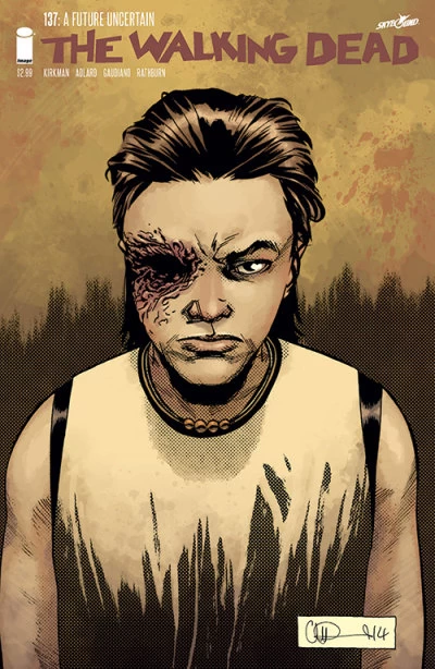 The Walking Dead, Issue #137 (The Walking Dead (single issues) #137) by Charlie Adlard, Robert Kirkman, Cliff Rathburn, Stefano Gaudiano