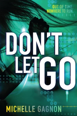 Don't Let Go (Persef0ne #3) by Michelle Gagnon