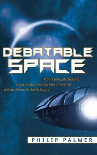 Debatable Space (Debatable Space) by Philip Palmer