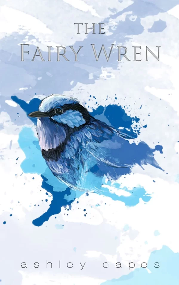The Fairy Wren by Ashley Capes