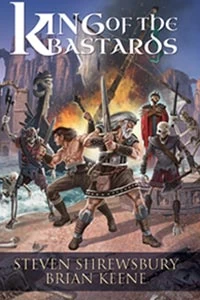 King of the Bastards by Brian Keene, Steven L. Shrewsbury