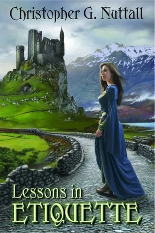 Lessons in Etiquette (Schooled in Magic #2) by Christopher Nuttall