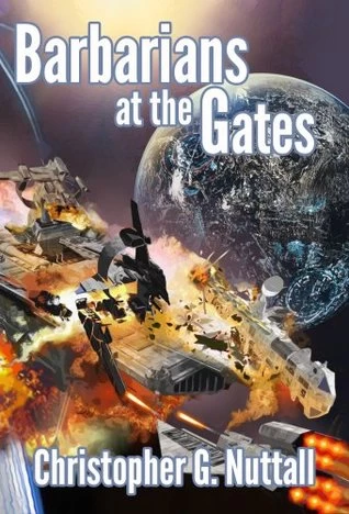 Barbarians at the Gates (The Decline and Fall of the Galactic Empire #1) by Christopher Nuttall