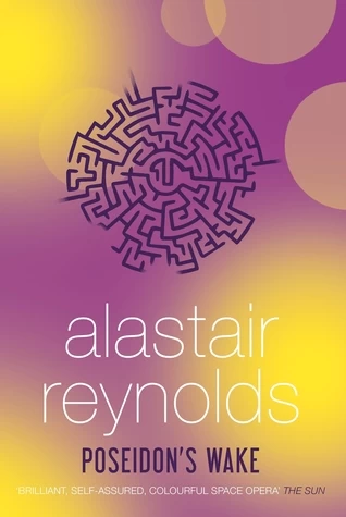 Poseidon's Wake (Poseidon's Children #3) by Alastair Reynolds