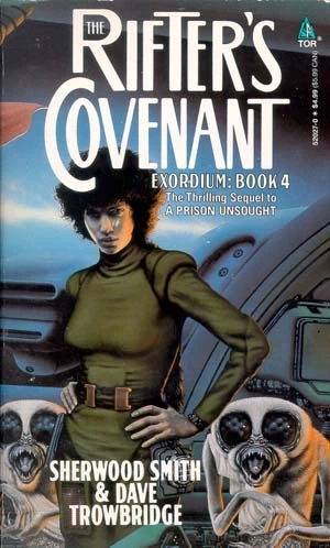 The Rifter's Covenant (Exordium #4) by Sherwood Smith, Dave Trowbridge