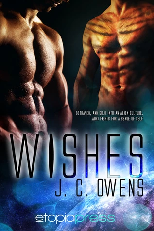 Wishes by J. C. Owens