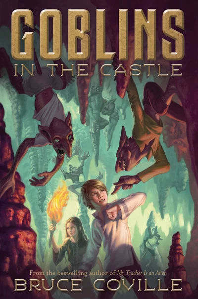 Goblins in the Castle (Goblins #1) by Bruce Coville