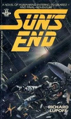 Suns End (Sun's End #1) by Richard A. Lupoff