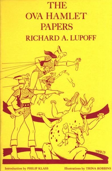The Ova Hamlet Papers by Richard A. Lupoff