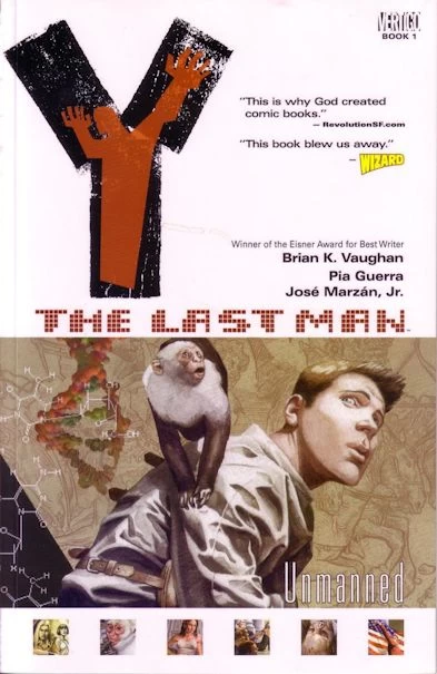 Y: The Last Man, Volume 1: Unmanned (Y: The Last Man #1) by Brian K. Vaughan, Pia Guerra, José Marzán, Jr.