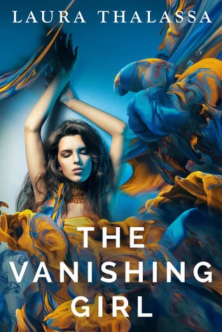 The Vanishing Girl (The Vanishing Girl #1) by Laura Thalassa