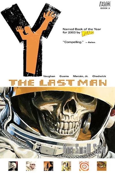 Y: The Last Man, Volume 3: One Small Step (Y: The Last Man #3) by Brian K. Vaughan, Pia Guerra, José Marzán, Jr., Paul Chadwick