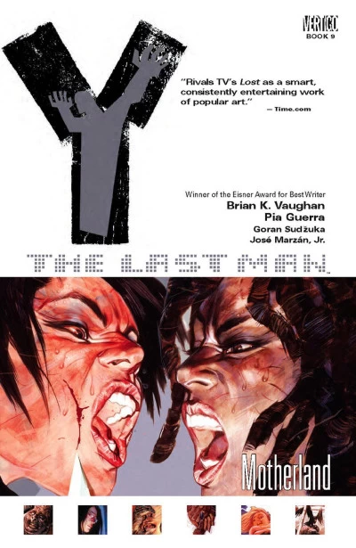 Y: The Last Man, Volume 9: Motherland (Y: The Last Man #9) by Brian K. Vaughan, Pia Guerra, José Marzán, Jr., Goran Sudžuka