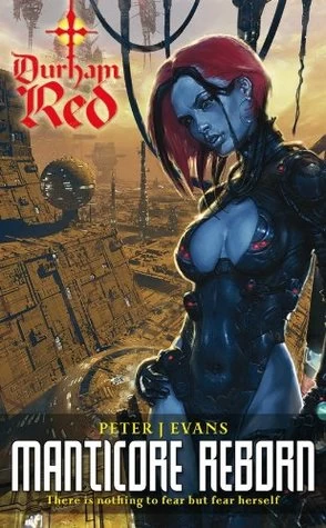Manticore Reborn (Durham Red #4) by Peter J. Evans