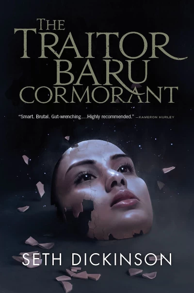 The Traitor Baru Cormorant (The Masquerade #1) by Seth Dickinson