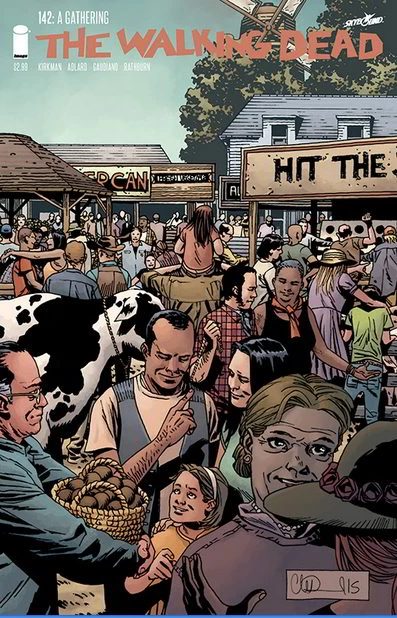 The Walking Dead, Issue #142 (The Walking Dead (single issues) #142) by Charlie Adlard, Robert Kirkman, Cliff Rathburn, Stefano Gaudiano