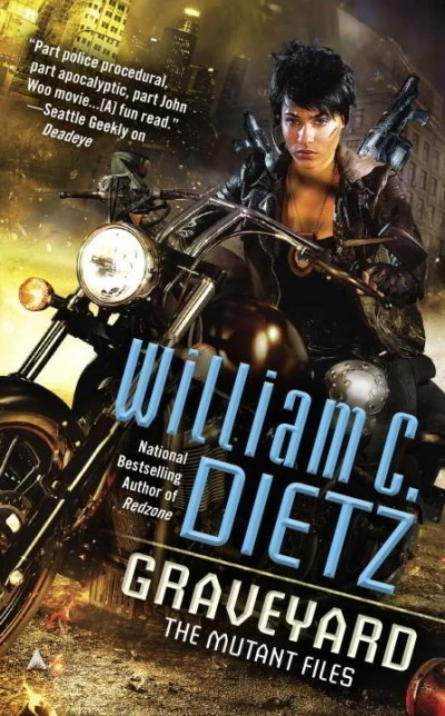 Graveyard (The Mutant Files #3) by William C. Dietz