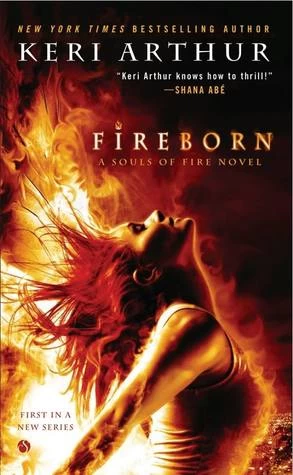 Fireborn (Souls of Fire #1) by Keri Arthur
