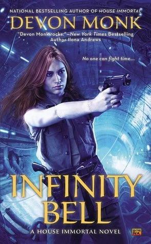 Infinity Bell (House Immortal #2) by Devon Monk