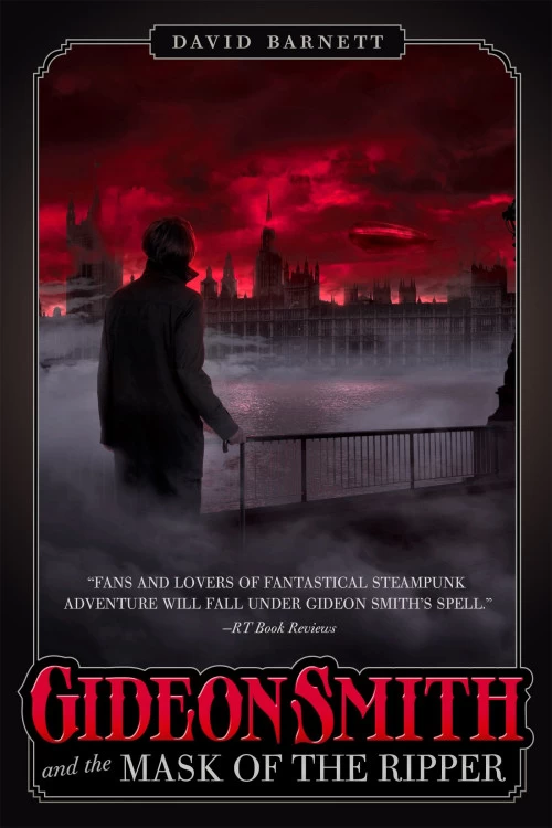 Gideon Smith and the Mask of the Ripper (Gideon Smith #3) by David Barnett
