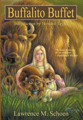 Buffalito Buffet (Conroyverse) by Lawrence M. Schoen