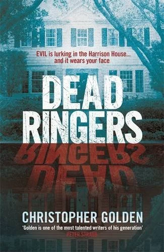 Dead Ringers by Christopher Golden