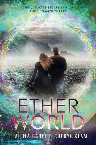 Etherworld (Elusion #2) by Claudia Gabel, Cheryl Klam