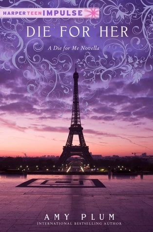 Die for Her (Revenants) by Amy Plum