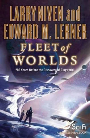 Fleet of Worlds (Ringworld) by Larry Niven, Edward M. Lerner