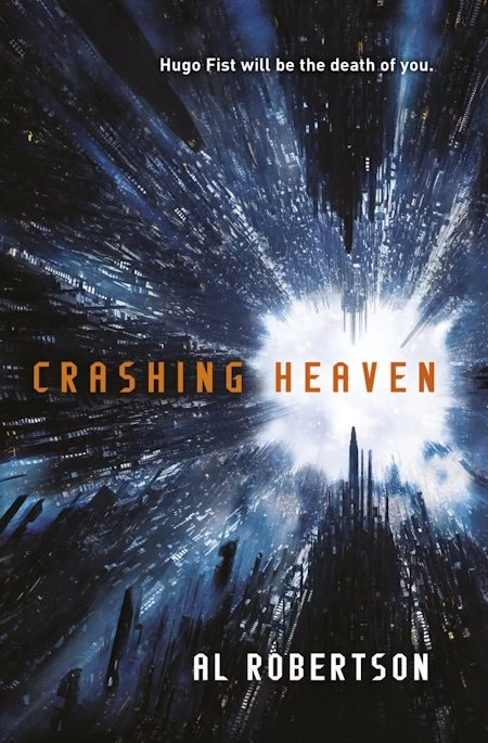 Crashing Heaven (Crashing Heaven #1) by Al Robertson